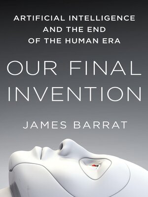 cover image of Our Final Invention